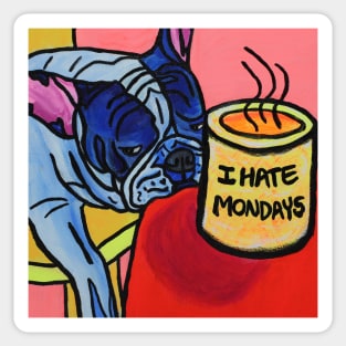 I Hate Mondays Frenchie Sticker